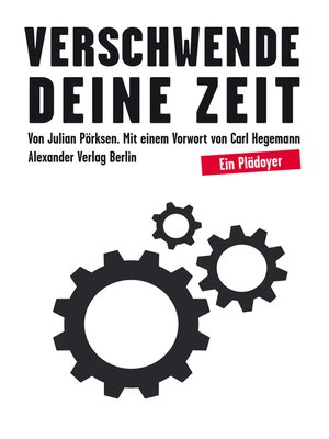 cover image of Verschwende Deine Zeit